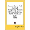 General Taylor and His Staff by And Elliot Grigg and Elliot