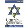 Generals In The Cabinet Room door Yoram Peri