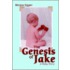 Genesis Of Jake:A Baby Story