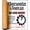 Genesis To Jesus In One Hour door John S. Shahan