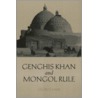 Genghis Khan And Mongol Rule door George Lane