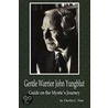 Gentle Warrior John Yungblut by Charles C. Finn