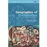 Geographies of Globalization door Warwick E. Murray