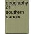 Geography Of Southern Europe