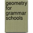 Geometry for Grammar Schools