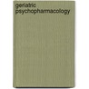 Geriatric Psychopharmacology by J. Craig Nelson