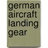 German Aircraft Landing Gear