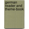 German Reader and Theme-Book door William Addison Hervey