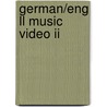 German/Eng Ll Music Video Ii by Lyric Language