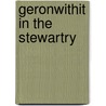 Geronwithit In The Stewartry door Anthony Davis