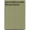 Geschäftsmodell Deutschland door Manfred Wittenstein