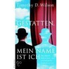 Gestatten, mein Name ist Ich door Timothy D. Wilson