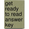 Get Ready To Read Answer Key door Root