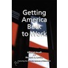 Getting America Back to Work door Stewart Acuff