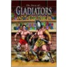 Gladiators And The Colosseum door Dr Nicholas Saunders