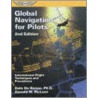 Global Navigation For Pilots by Donald W. McLean