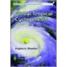 Global Tropical Cyclogenesis door F.A. Sharkov