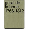 Gnral de La Horie, 1766-1812 door Louis Le Barbier