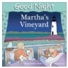 Good Night Martha's Vineyard by Megan Weeks Adams