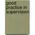 Good Practice In Supervision