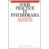 Good Practice in Psychodrama by Don Feasey