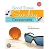 Good Times Sunday Crosswords door Onbekend