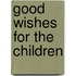 Good Wishes for the Children