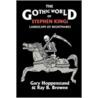 Gothic World of Stephen King door Hoppenstand
