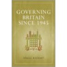 Governing Britain Since 1945 door Nigel Knight