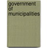 Government of Municipalities door Dorman Bridgman Eaton