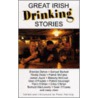 Great Irish Drinking Stories door Peter Haining