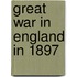 Great War in England in 1897