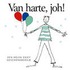 Van harte, joh!