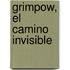 Grimpow, El Camino Invisible