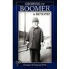 Growing Up Boomer And Beyond by Ph.D. Charles W. Pearce