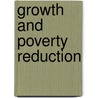 Growth and Poverty Reduction by Unknown
