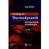 Grundzüge der Thermodynamik by Ingo Müller