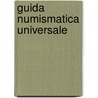 Guida Numismatica Universale by Francesco Gnecchi