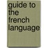 Guide To The French Language