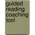 Guided Reading Coaching Tool