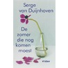 De zomer die nog komen moest