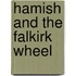 Hamish And The Falkirk Wheel