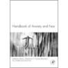 Handbook Of Anxiety And Fear by Robert J. Blanchard