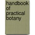 Handbook Of Practical Botany