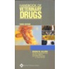 Handbook of Veterinary Drugs by Patricia M. Dowling