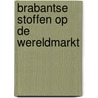 Brabantse stoffen op de wereldmarkt by G. van Gurp