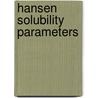 Hansen Solubility Parameters door Hansen Hansen