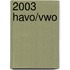 2003 Havo/vwo
