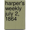 Harper's Weekly July 2, 1864 door Onbekend