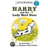 Harry and the Lady Next Door by Gene Zion